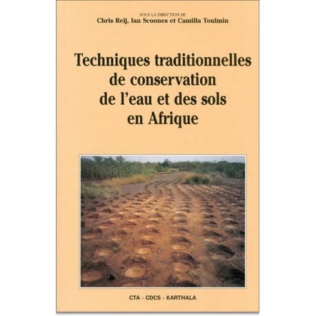 Techniques traditionnelles de conservation de l'eau et des sols en Afrique