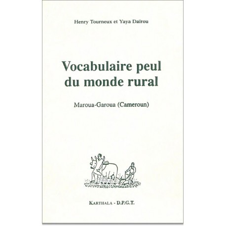 Vocabulaire peul du monde rural - Maroua-Garoua, Cameroun