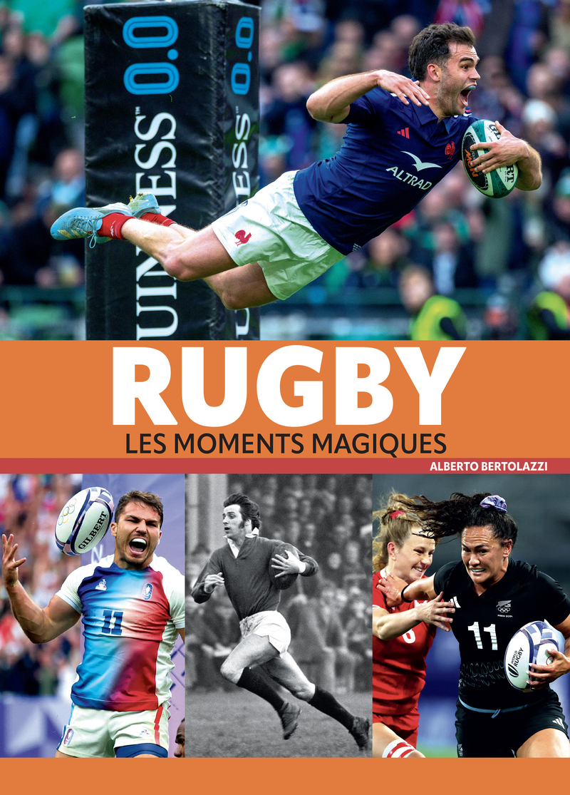 Rugby - Les moments magiques