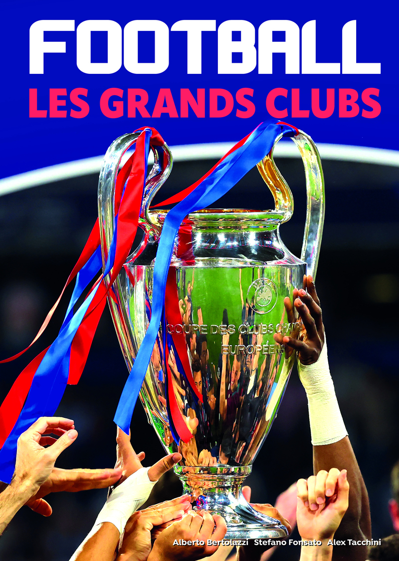 Football les grand clubs