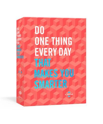 Do One Thing Every Day That Makes You Smarter /anglais