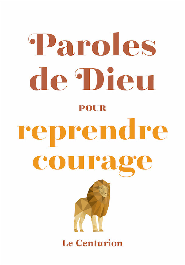 Paroles de Dieu pour reprendre courage (nouvelle édition)