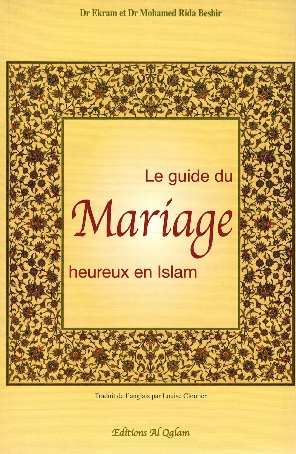 LE GUIDE DU MARIAGE HEUREUX EN