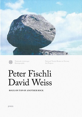 Fischli & Weiss: Rock on Top of Another /anglais