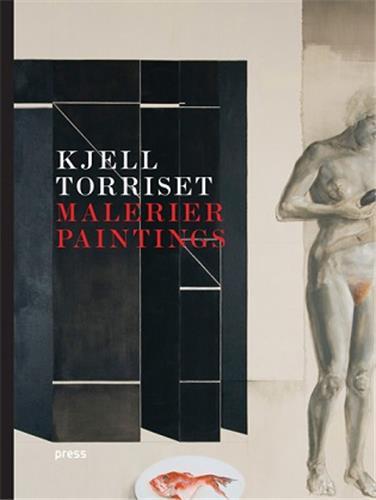 Kjell Torriset: Paintings /anglais