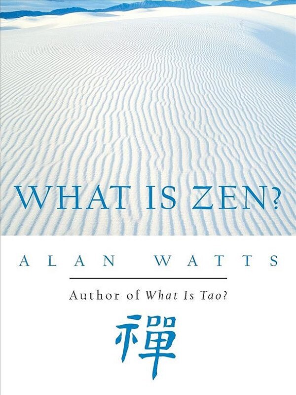 What Is Zen?
