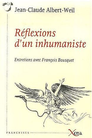 Reflexions d'un Inhumaniste-