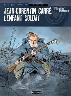 Jean-Corentin Carre, l'enfant soldat T1