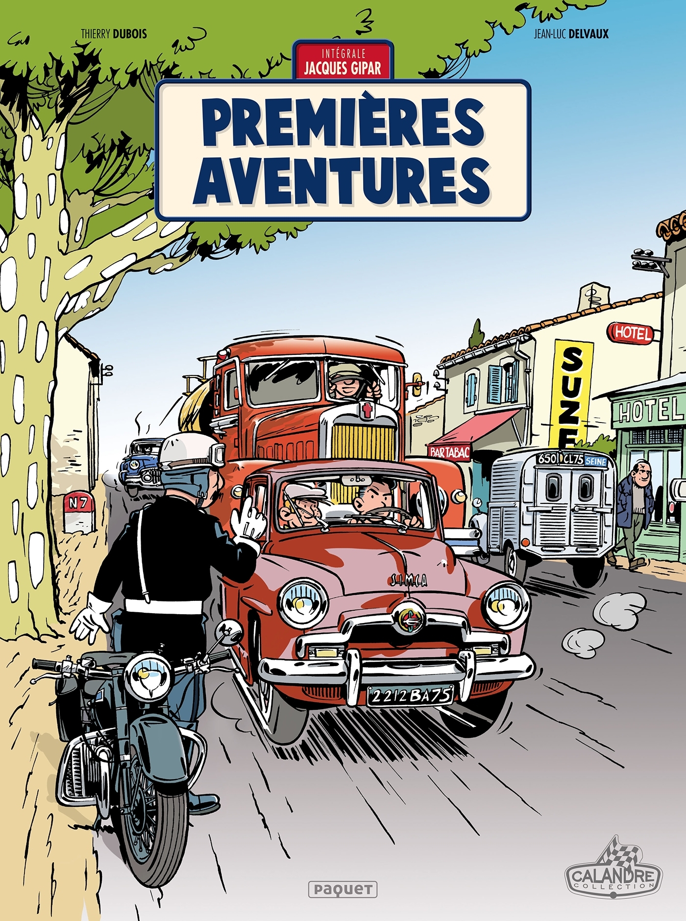 UNE AVENTURE DE JACQUES GIPAR PREMIERES AVENTURES