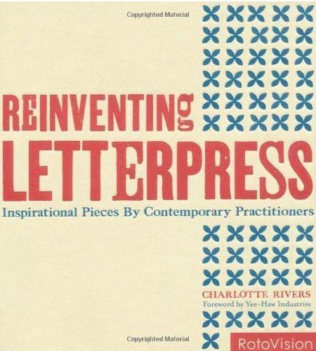 Reinventing Letterpress /anglais