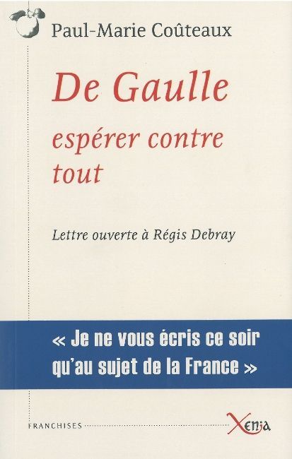 De Gaulle,Esperer Contre Tout
