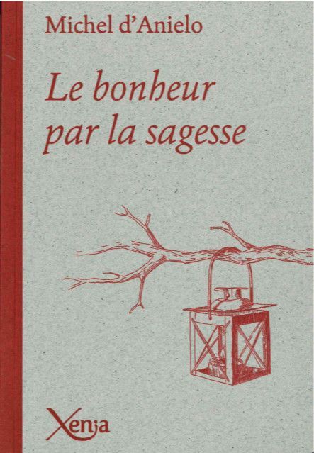 Le Bonheur par la Sagesse