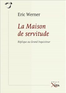 La Maison de Servitude