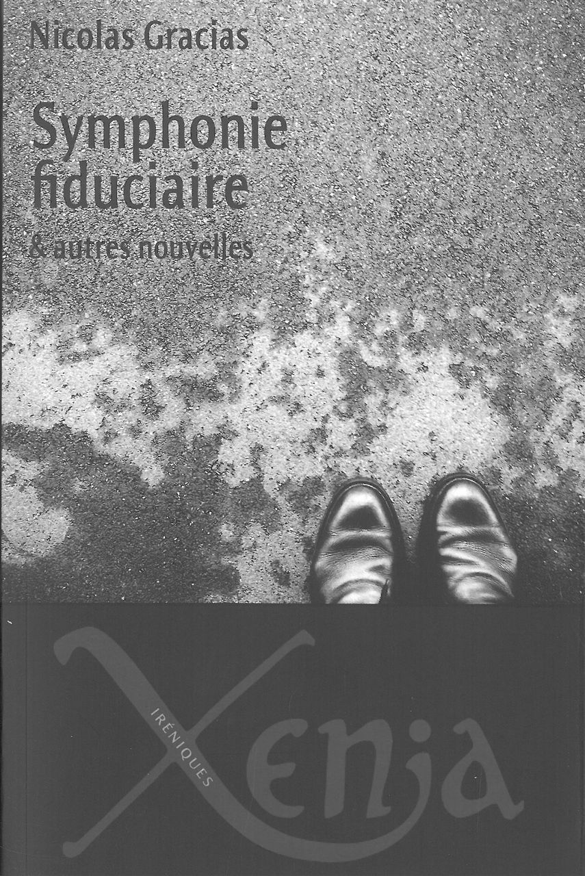 Symphonie Fiduciaire et Autres Nouvelles