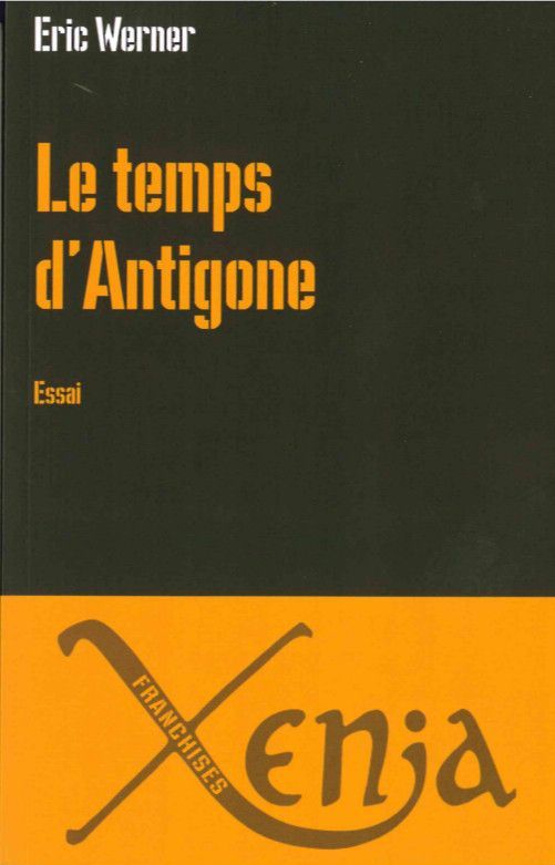 Le Temps d'Antigone
