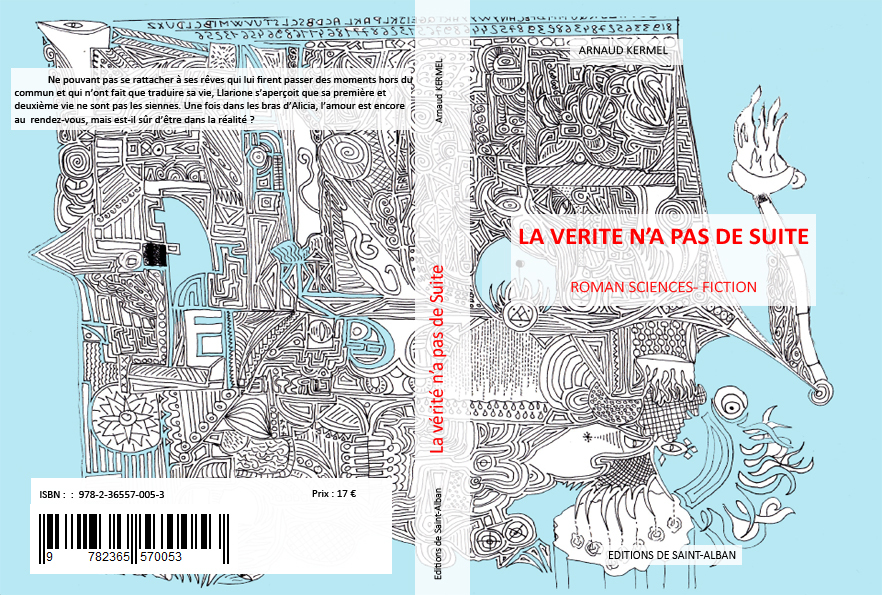 LA VÉRITÉ N'A PAS DE SUITE