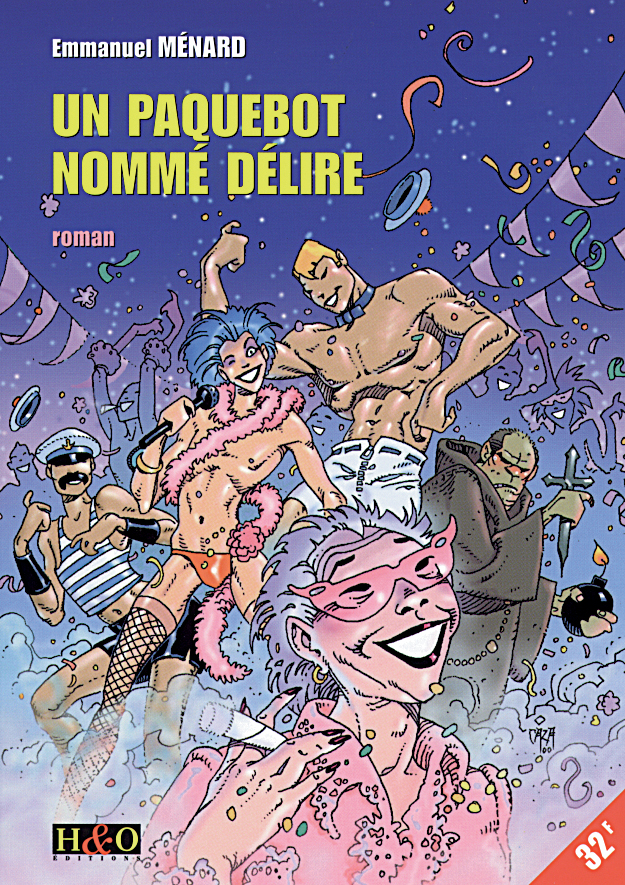 Un paquebot nommé délire - roman