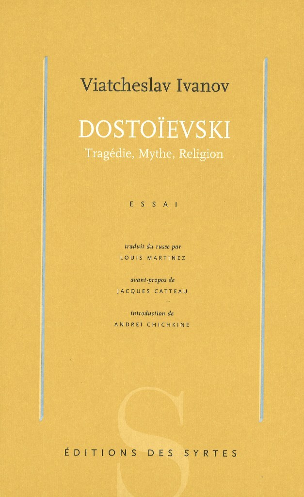 Dostoievski. Tragédie, mythe, religion