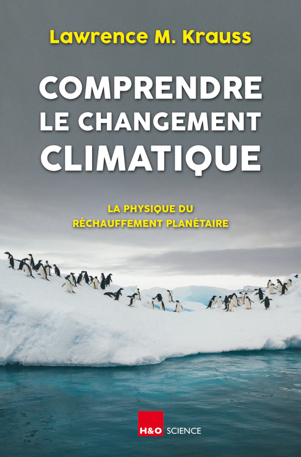 Comprendre le changement climatique - la physique du réchauffement planétaire