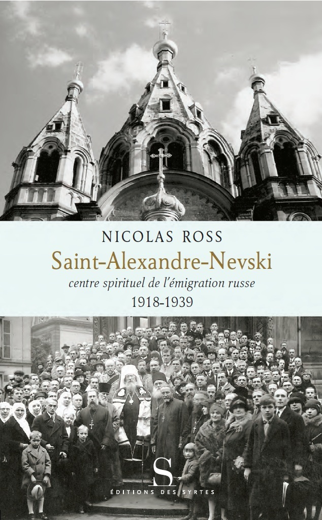 Saint Alexandre Nevski centre spirituel de l'émigration russ