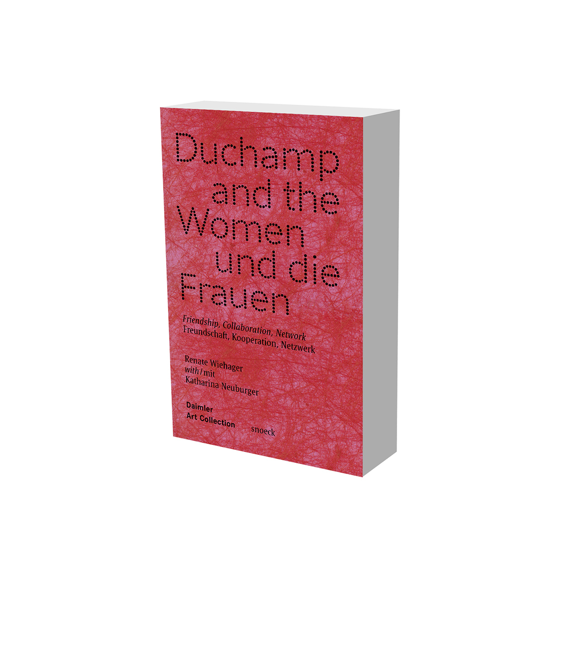 Marcel Duchamp. The Women. Les Femmes. Die Frauen