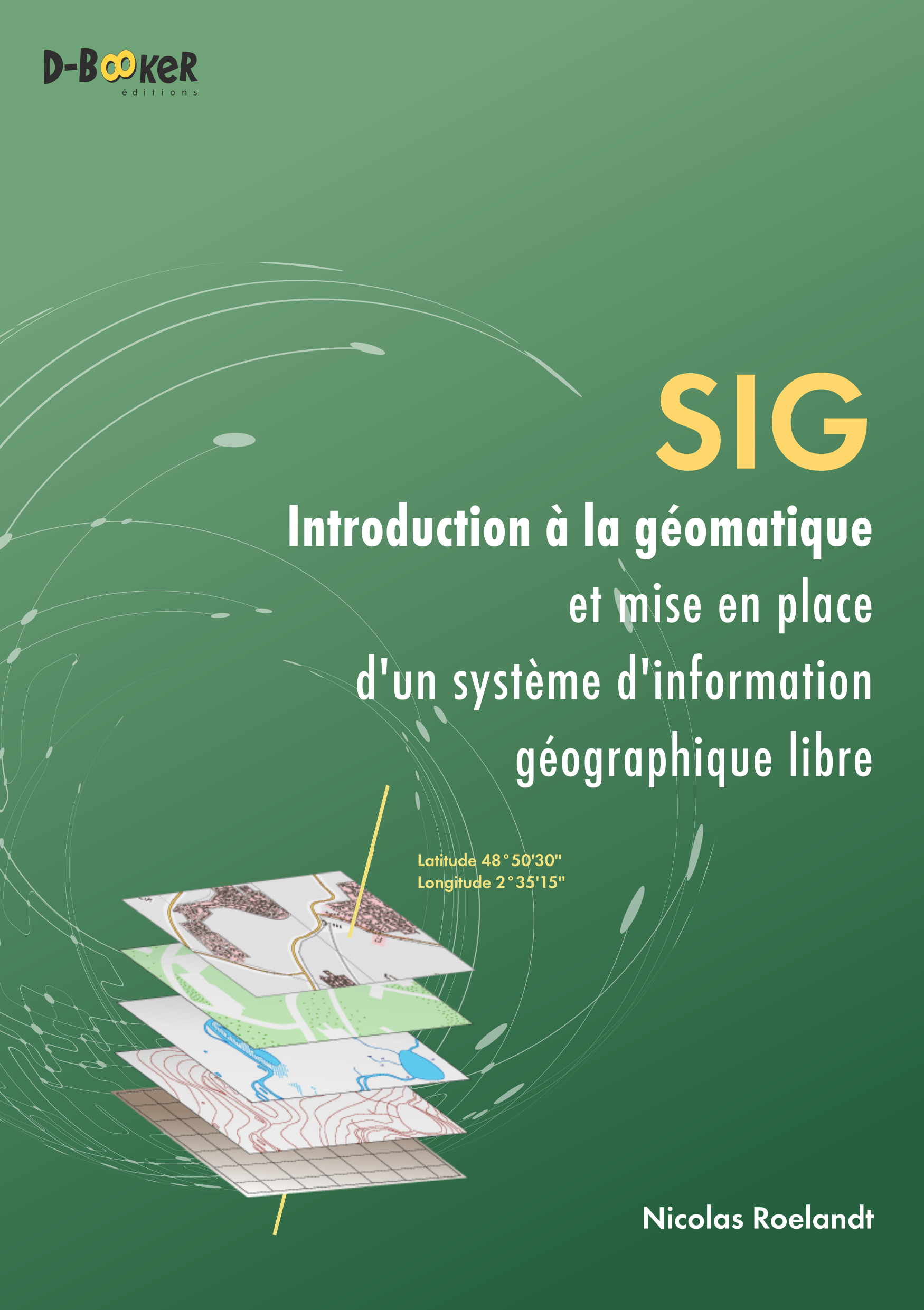 SIG - Introduction à la géomatique et mise en place d'un système d'information géographique