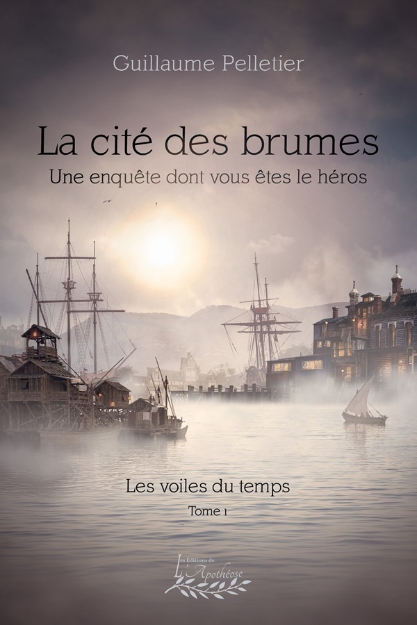 La cité des brumes   Une enquête dont vous êtes le héros