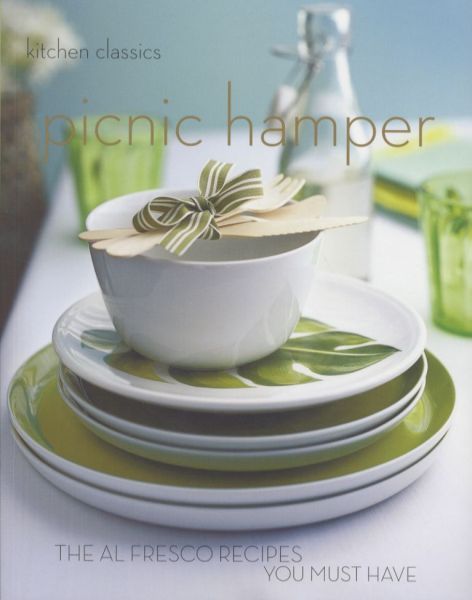 Picnic Hamper : The Al Fresco Recipes You Must Have