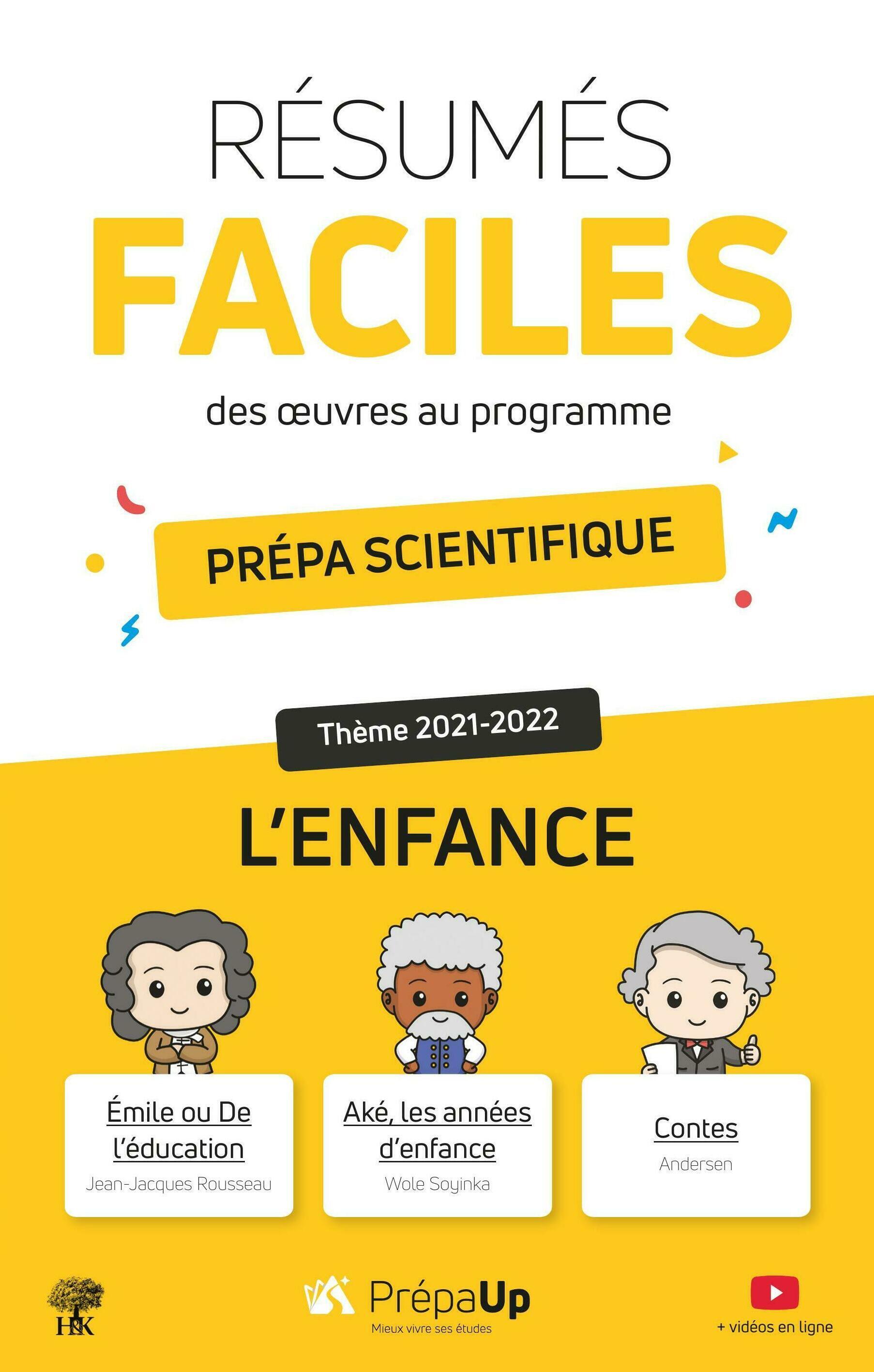 L'enfance - Prépas Scientifiques 2022 - Rousseau : Émile ou De l'éducation, Soyinka : Aké, les années d'enfance, Andersen : Contes