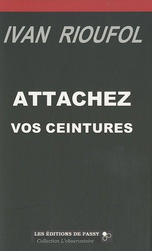 Attachez vos ceintures