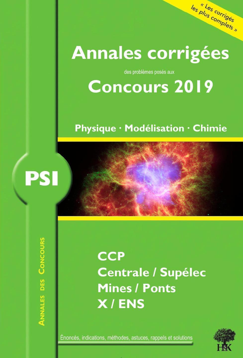 Annales corrigées PSI problèmes concours 2019 physique modélisation chimie