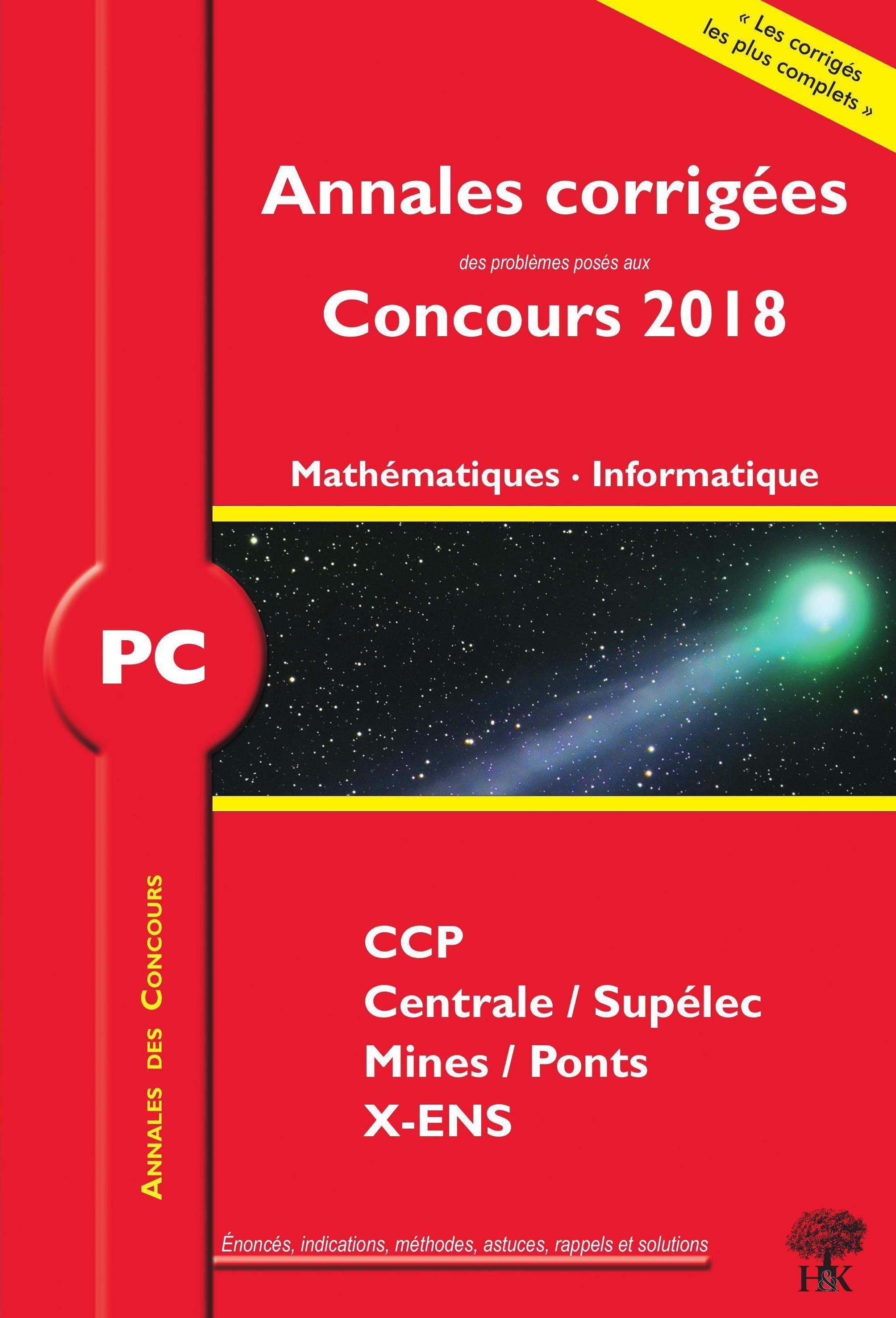 Annales corrigées concours 2018 PC mathématiques informatique