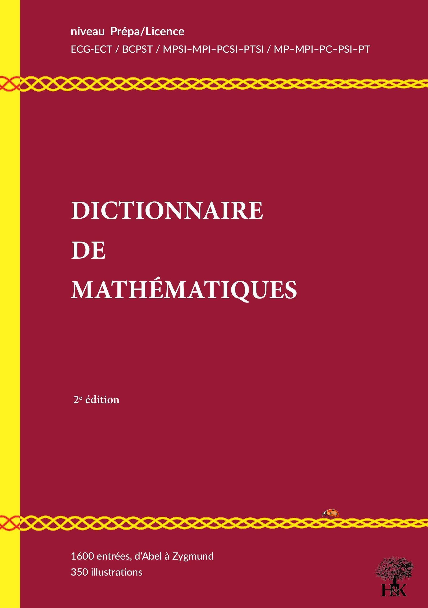 Dictionnaire illustré de mathématiques niveau Prépa/Licence