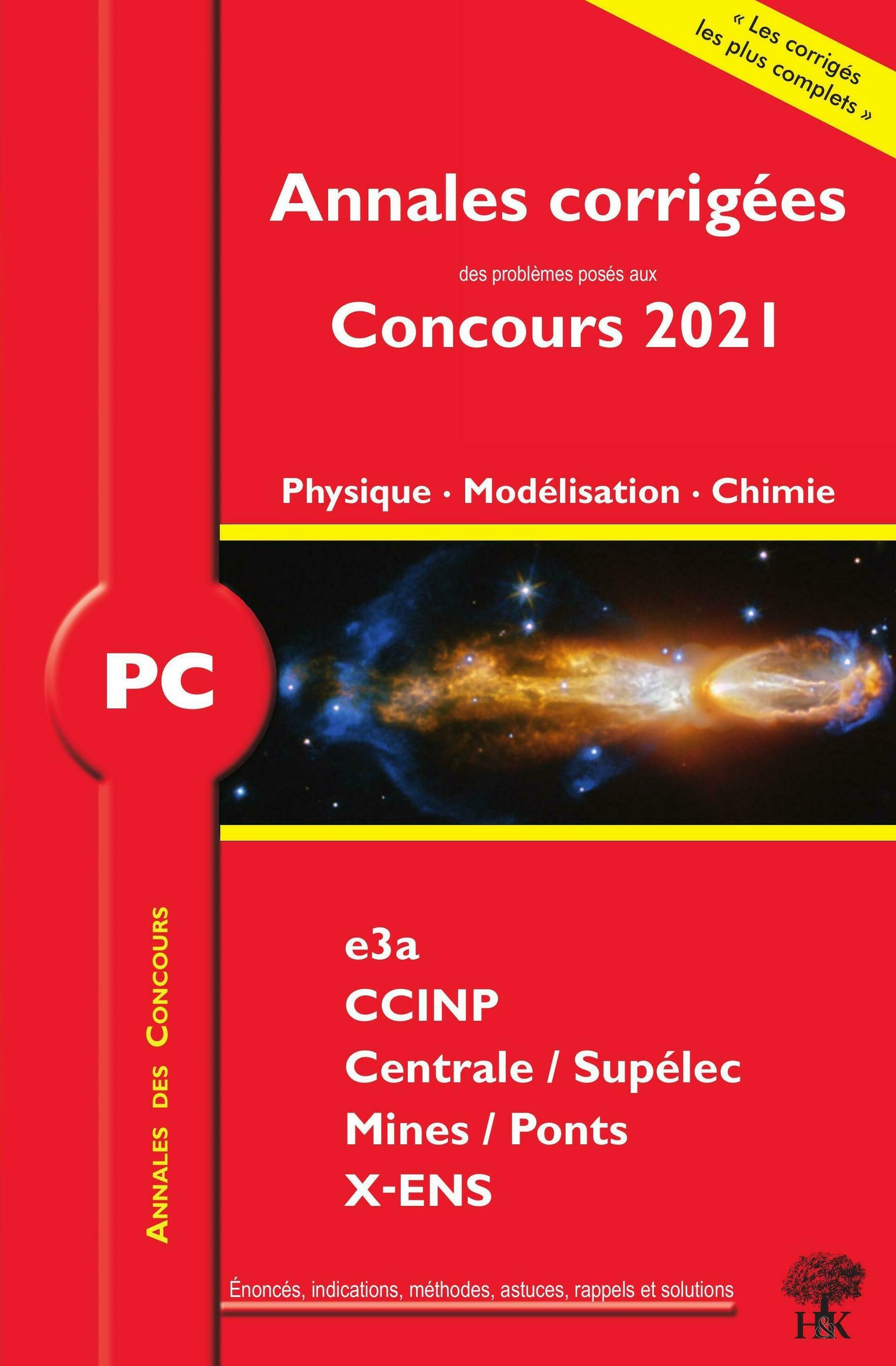 Annales corrigées Concours 2021 - PC Physique, Modélisation, Chimie 