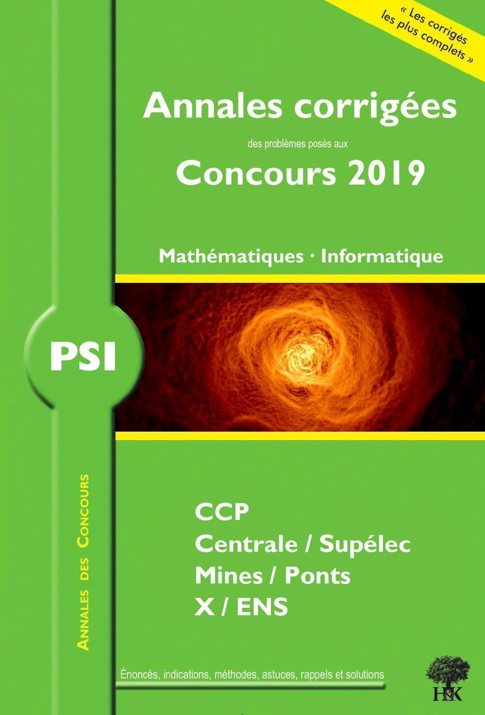 Annales corrigées PSI problèmes posés concours 2019 mathématiques informatique