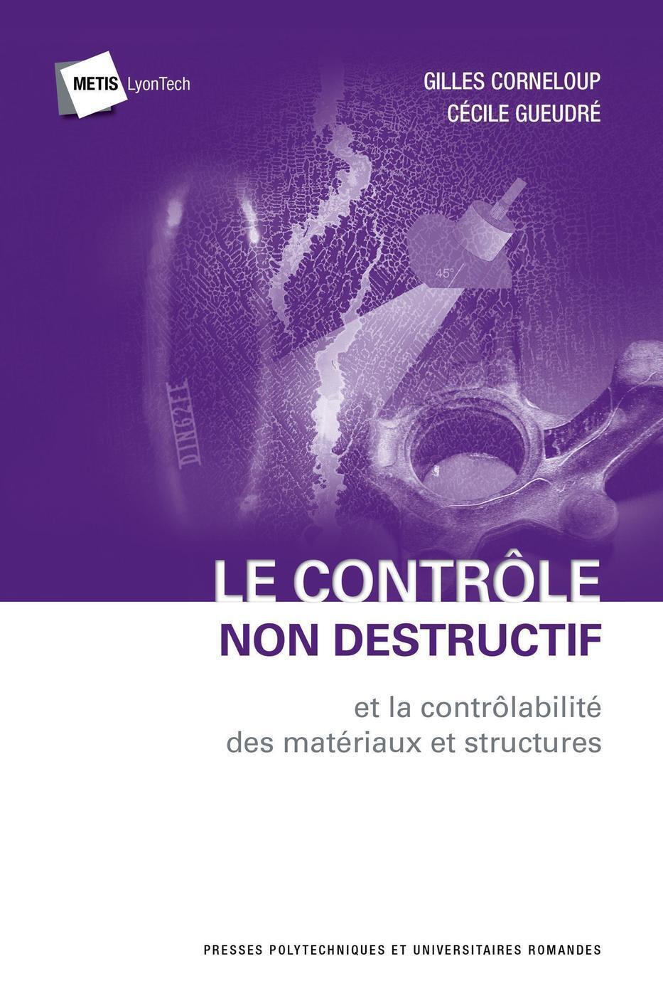 Le contrôle non destructif et la contrôlabilité des matériaux et structures