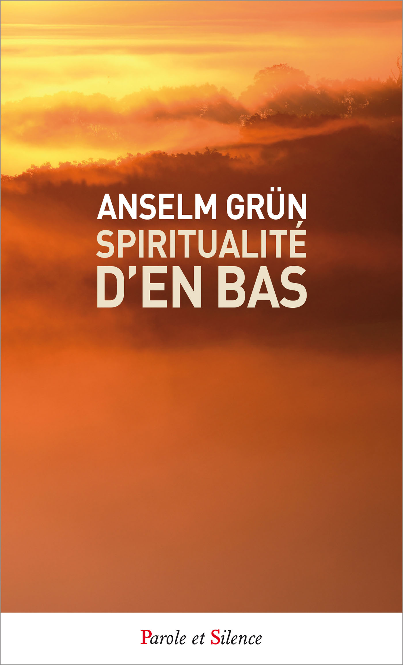 Spiritualité d'en bas - poche