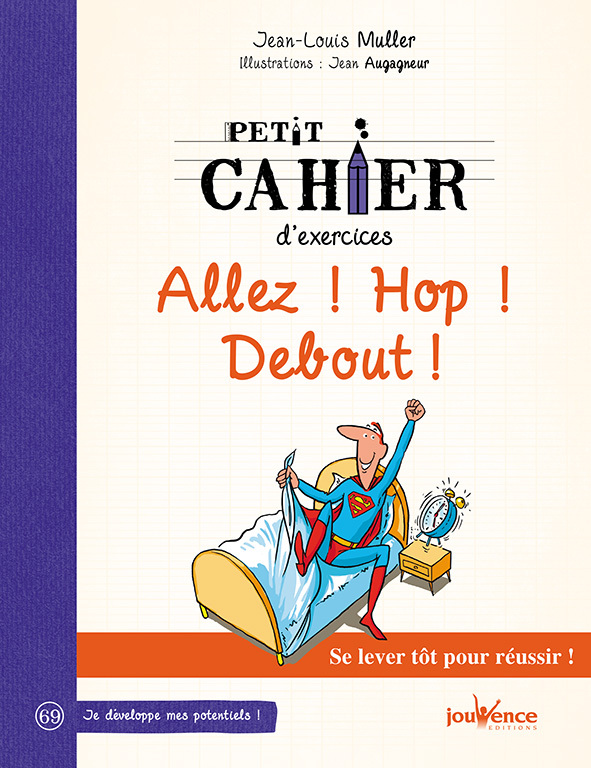 Allez ! Hop ! Debout !