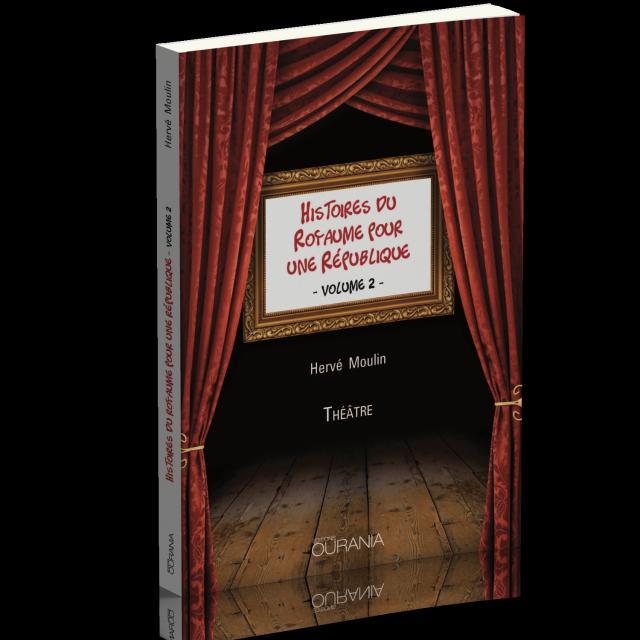 Histoires du royaume pour une république vol 2