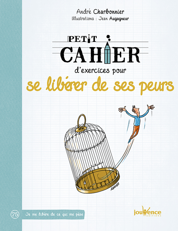 Se libérer de ses peurs