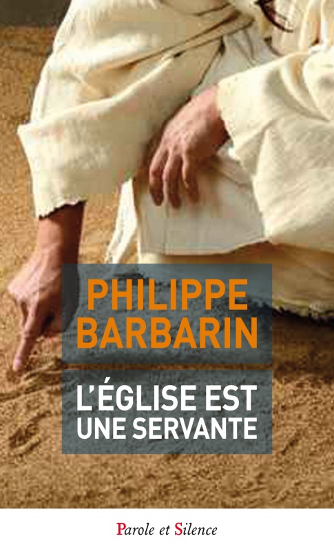 L'Eglise est une servante - poche