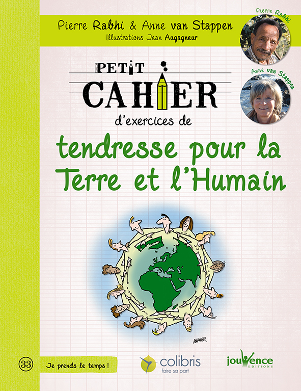 Tendresse pour la terre et l'humain