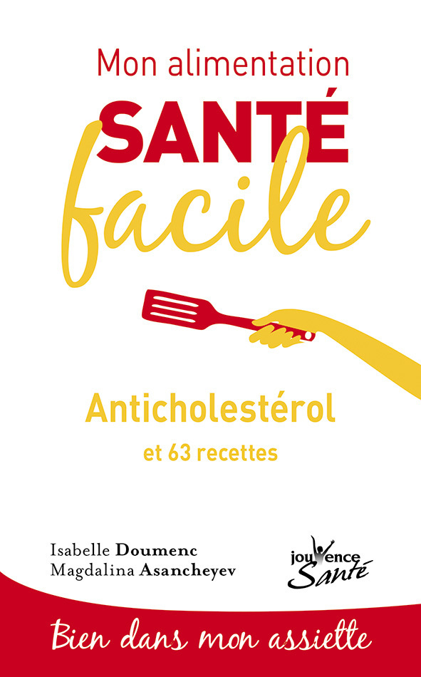 Mon alimentation-santé facile anticholesterol