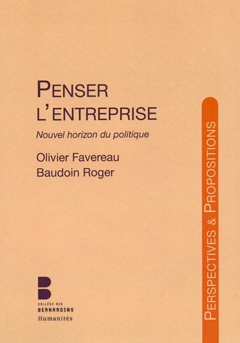 penser l entreprise nouvel horizon du politique