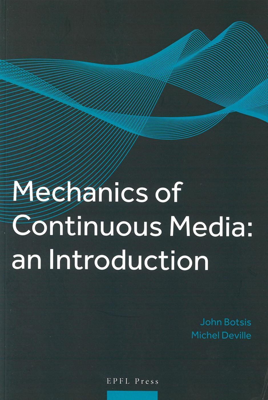 Mechanics of Continuous Media : an introduction