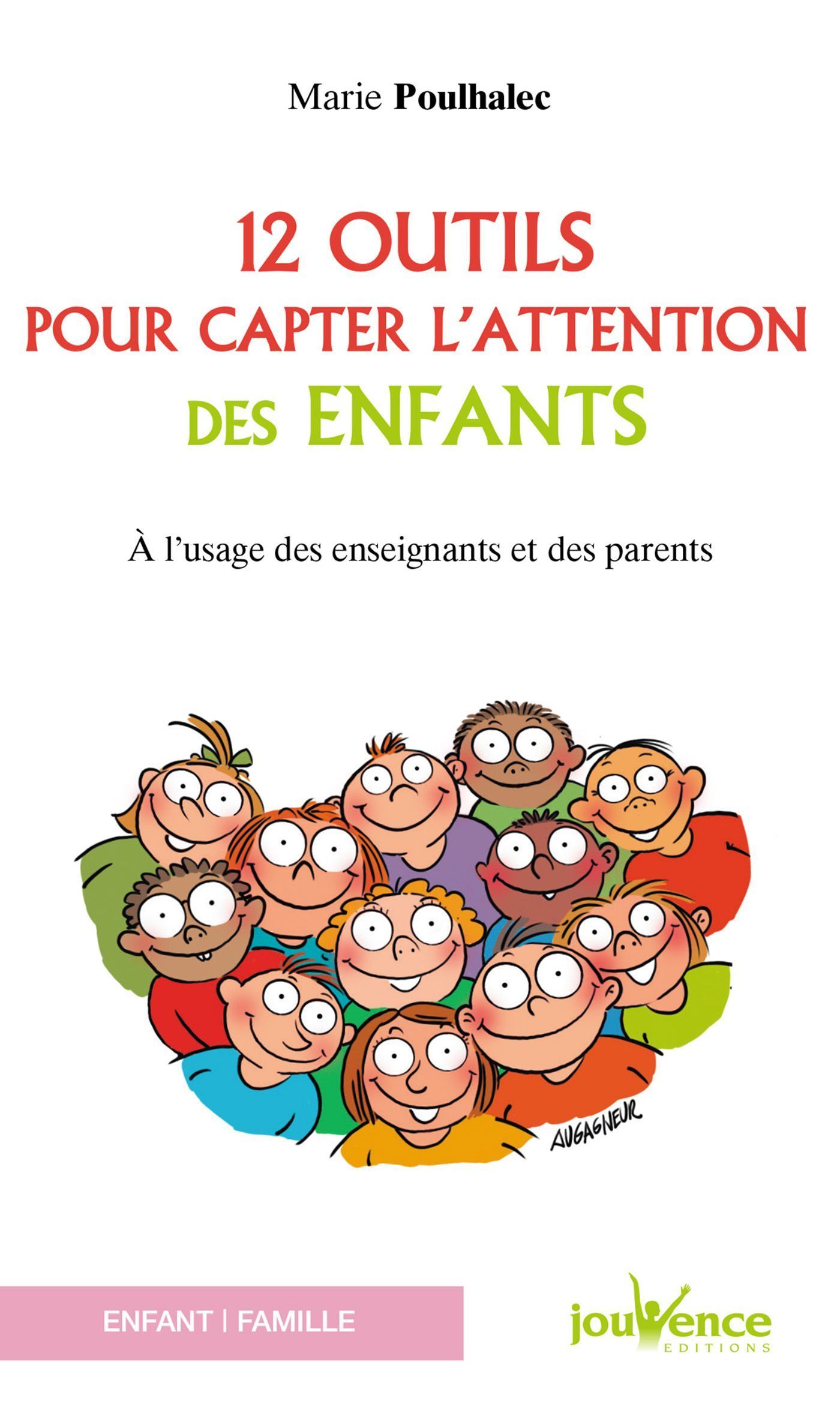 Douze outils pour capter l'attention des enfants