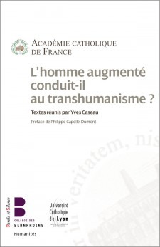L'homme augmenté conduit-il au transhumanisme ?