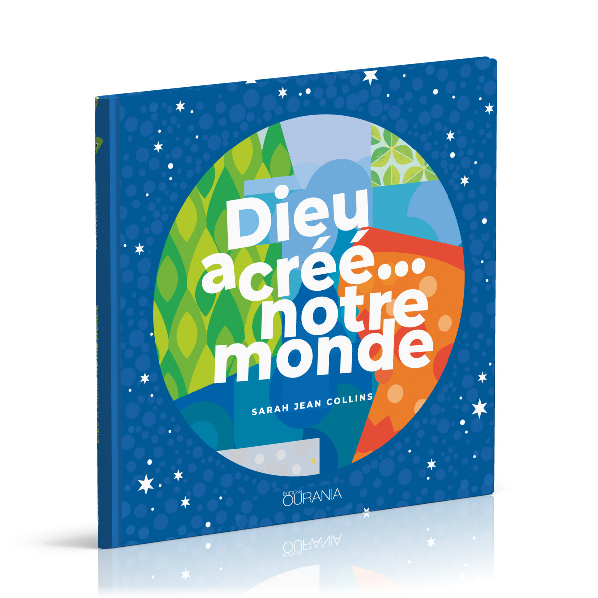 Dieu a créé… notre monde