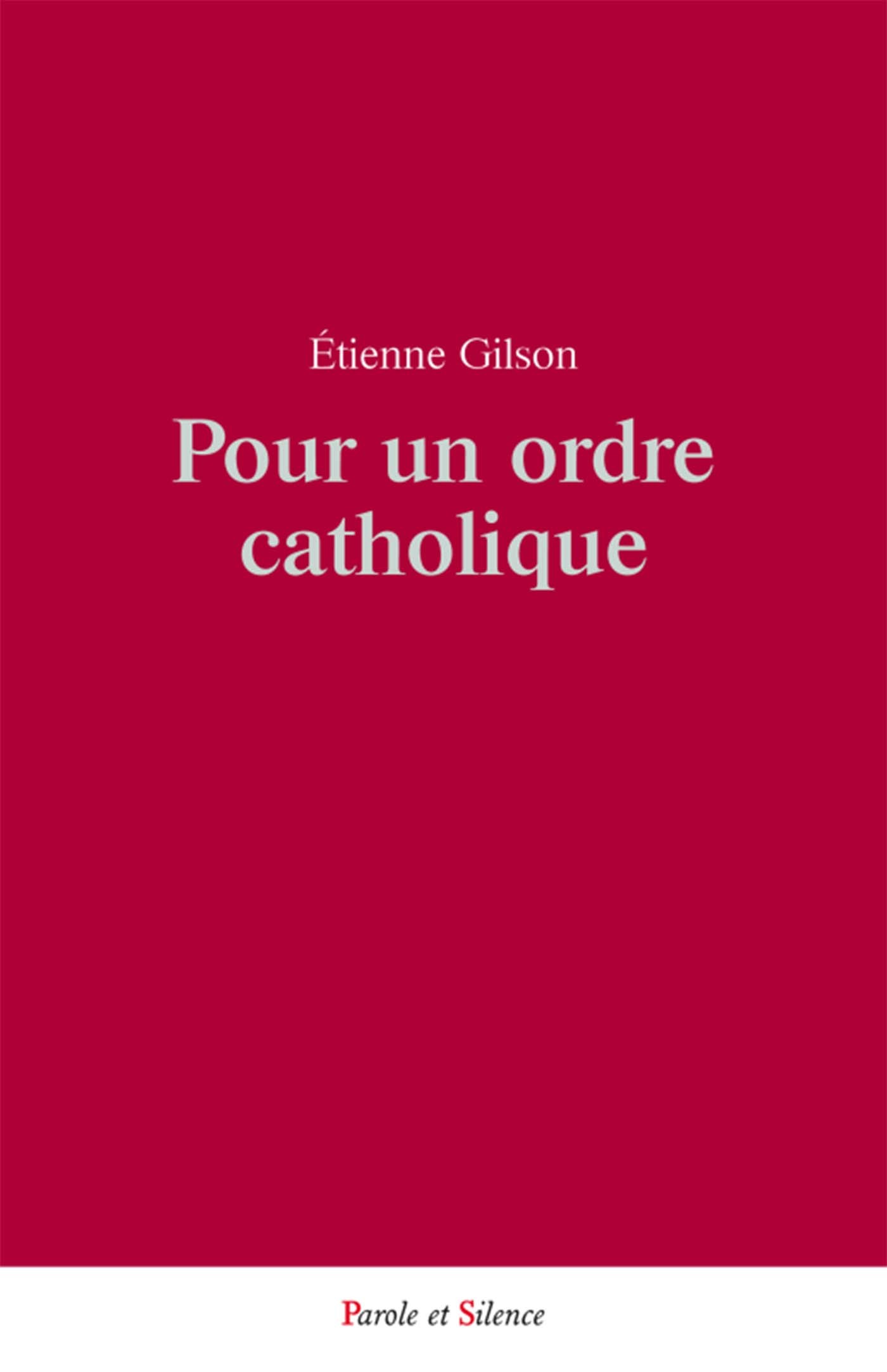 Pour un ordre catholique