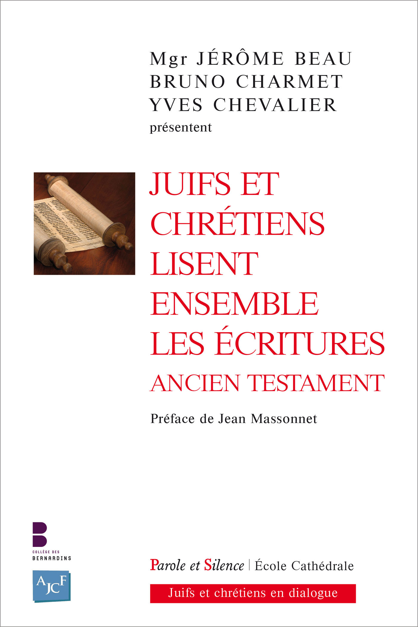 Juifs et chrétiens lisent ensemble les Écritures - Ancien Testament
